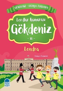 Lordlar Kamarası Gökdeniz 10 Londra - Gökdeniz Dünya Turunda 1