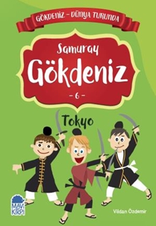 Samuray Gökdeniz 6 Tokyo - Gökdeniz Dünya Turunda 1