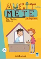 Bir Fincan Hikaye - Mucit Mete Ve Tayfası - 3. Sınıf Hikaye Seti (4. Kitap)