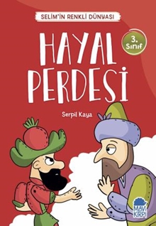 Hayal Perdesi - Selimin Renkli Dünyası 3. Sınıf