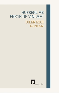 Husserl ve Frege’de ‘Anlam’