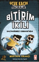 Bitirim İkili Baltagirmez Ormanında  Uçuk Kaçık Maceralar