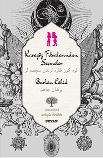Karagöz Fıkralarından Seçmeler (Osmanlıca-Türkçe)