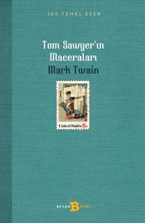 Tom Sawyer'in Maceraları (Lise 100 Temel)