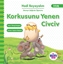 Korkusunu Yenen Civciv