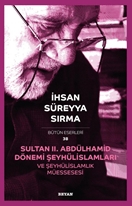 Sultan ıı. Abdülhamid Dönemi, Şeyhülislâmları ve Şeyhülislâmlık Müessesesi