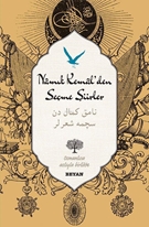 Namık Kemal'den Seçme Şiirler (Osmanlıca -Türkçe)