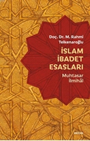 İslam İbadet Esasları