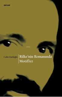 Rilke'nin Romanında Motifler