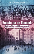 Avusturya ve Osmanlı -Eğitim Sistemi Mukayesesi 1774  - 1824