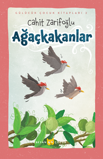 AĞAÇKAKANLAR - Ciltli (Resimli)