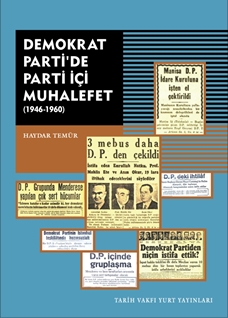 Demokrat Parti’de Parti İçi Muhalefet (1946-1960)