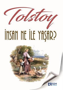 İnsan Ne ile Yaşar?