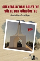 Sülyebala´dan Sülye´ye Sülye´den Günlüceye