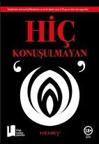 Hiç Konuşulmayan “O”