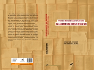 Priştine ve Mamuşa’da Sözlü ve Yazılı Kültür BALKANLARDA TÜRK EDEBİYATI DERS KİTABI