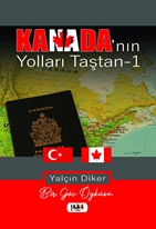 Kanada’nın Yolları Taştan