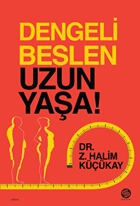 Dengeli Beslen Uzun Yaşa !