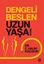 Dengeli Beslen Uzun Yaşa !