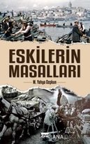 Eskilerin Masalları