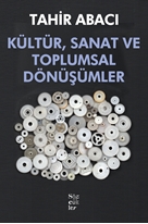 Kültür, Sanat ve Toplumsal Dönüşümler