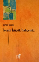 Kendi Küçük Bahçemiz