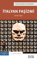 İtalyan Faşizmi 1919-1945