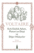 Kırk Ekülük Adam Platon’un Düşü Ve Diğer Hikayeler