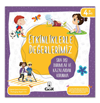 Etkinliklerle Değerlerimiz – Sıra Dışı Durumlar ve Kazalardan Korunma