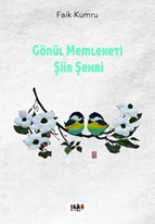 Gönül Memleketi Şiir Şehri