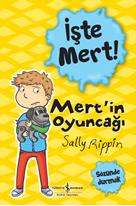 İşte Mert ! – Mert’in Oyuncağı