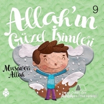 Allah'ın Güzel İsimleri 9 / Musavvir Allah