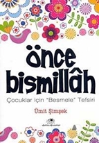 Önce Bismillah