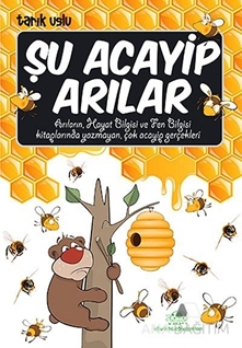 Şu Acayip Arılar