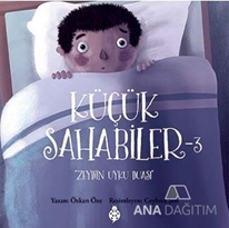 Küçük Sahabiler 3: Zeyd'in Uyku Duası