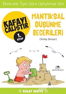 Mantıksal Düşünme Becerileri (Kolay Seviye) - Kafayı Çalıştır 1