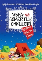 Vefa ve Cömertlik Öyküleri