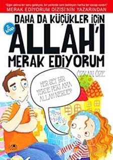 Daha da Küçükler İçin Allah'ı Merak Ediyorum 2. Kitap