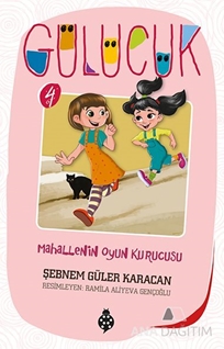 Mahallenin Oyun Kurucusu / Gülücük 4