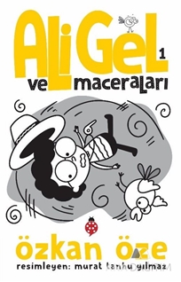 Ali Gel ve Maceraları 1