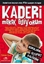 Kaderi Merak Ediyorum