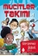 Mucitler Takımı 1: Görünmez Robot
