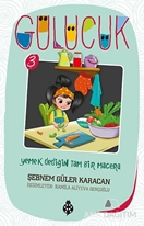 Yemek Dediğin Tam Bir Macera / Gülücük 3