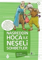 Nasreddin Hoca ile Neşeli Sohbetler 4 - Marifet Kavuktaysa