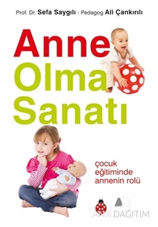 Anne Olma Sanatı