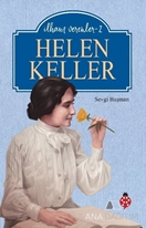 Helen Keller / İlham Verenler 2