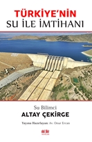 Türkiye’nin Su ile İmtihanı