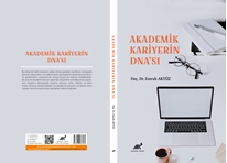 Akademik Kariyerin  Dna’sı