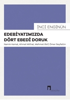 Edebiyatımızda Dört Ebedi Doruk