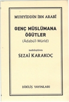 Genç Müslümana Öğütler